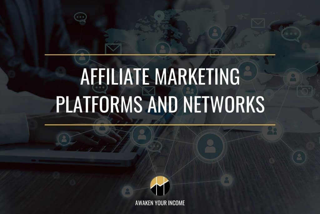 affiliate-marketing-platforms-and-networks